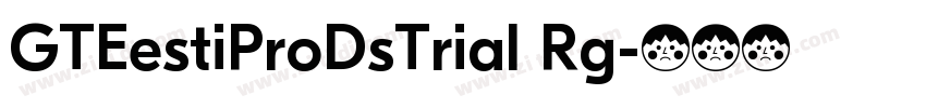 GTEestiProDsTrial Rg字体转换